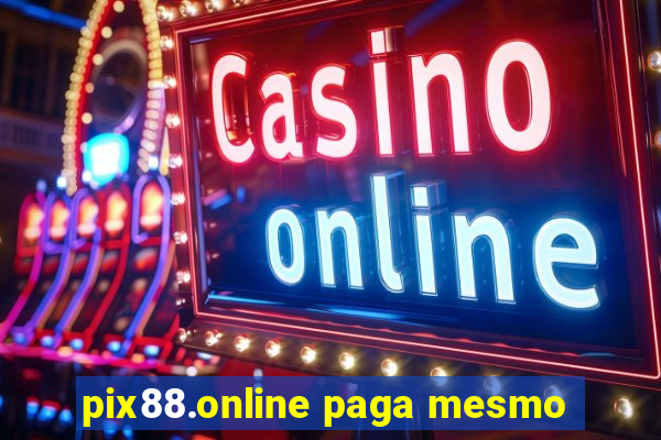 pix88.online paga mesmo